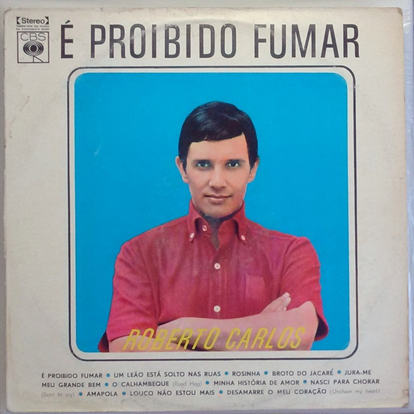 Roberto Carlos - É Proibido Fumar