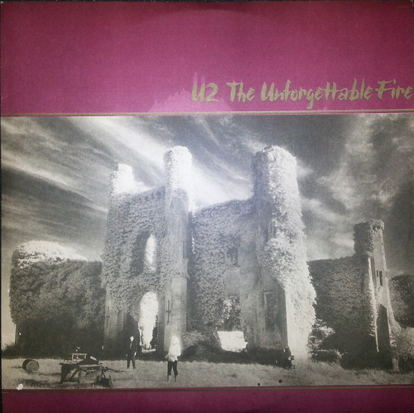U2 - The Unforgettable Fire