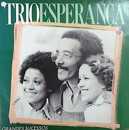 Trio Esperança - Grandes Sucessos