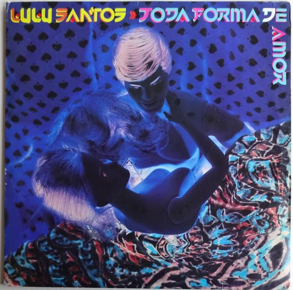 Lulu Santos - Toda Forma De Amor