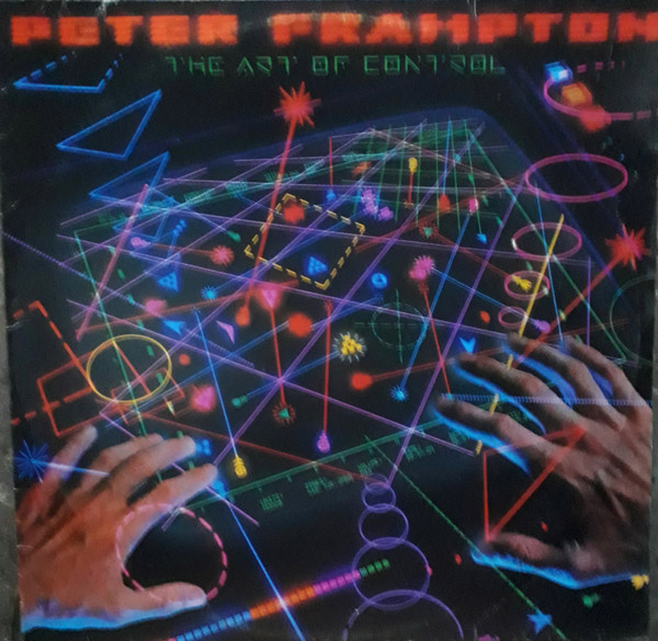 Peter Frampton - The Art Of Control