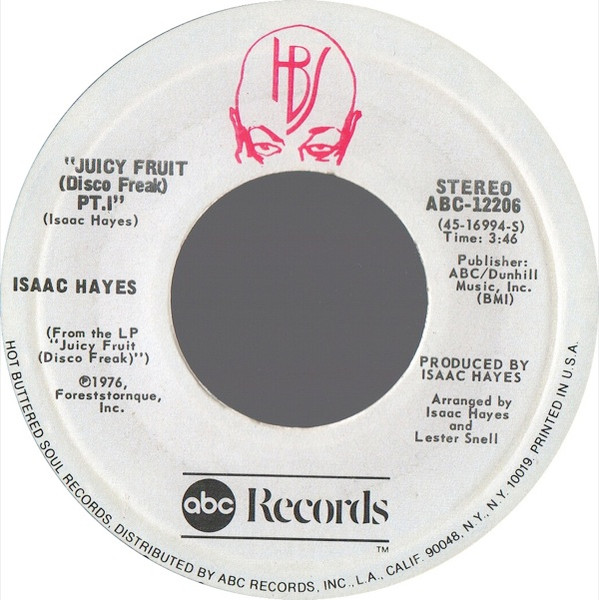 Isaac Hayes - Juicy Fruit (Disco Freak)