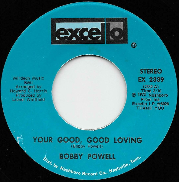 Bobby Powell - Your Good, Good Loving