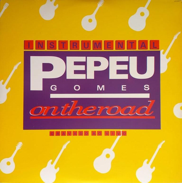Pepeu Gomes - Instrumental On The Road