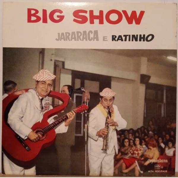 Jararaca E Ratinho - Big Show