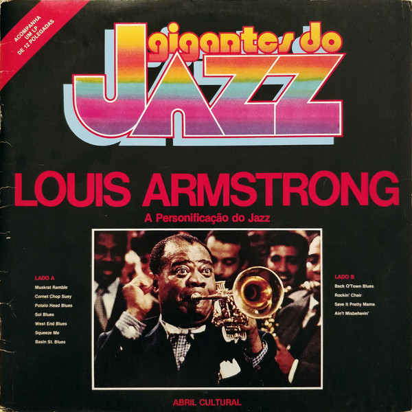 Louis Armstrong - A Personificação Do Jazz