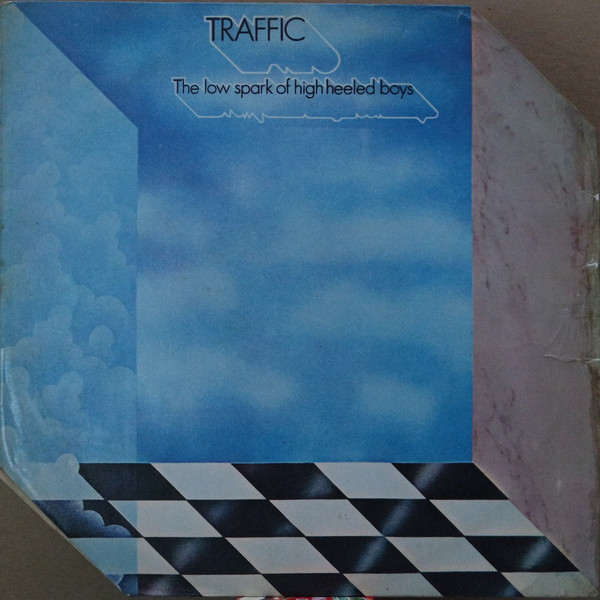 Traffic - The Low Spark Of High Heeled Boys