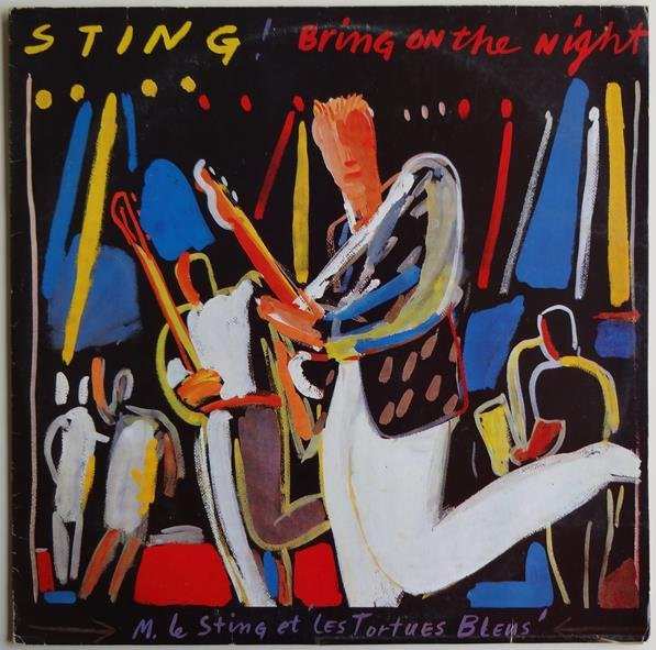Sting - Bring On The Night