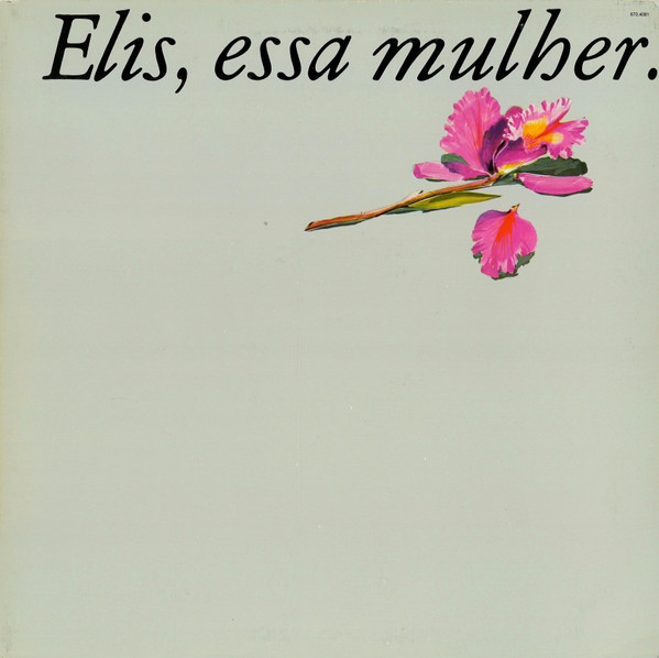 Elis Regina - Elis, Essa Mulher
