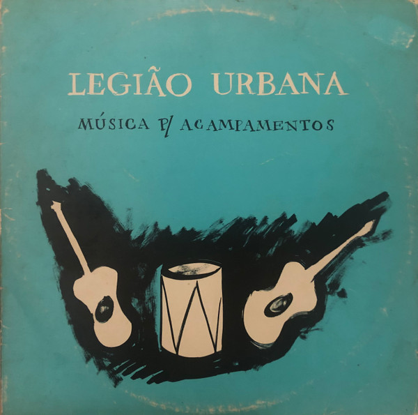 Legião Urbana - Música P/ Acampamentos