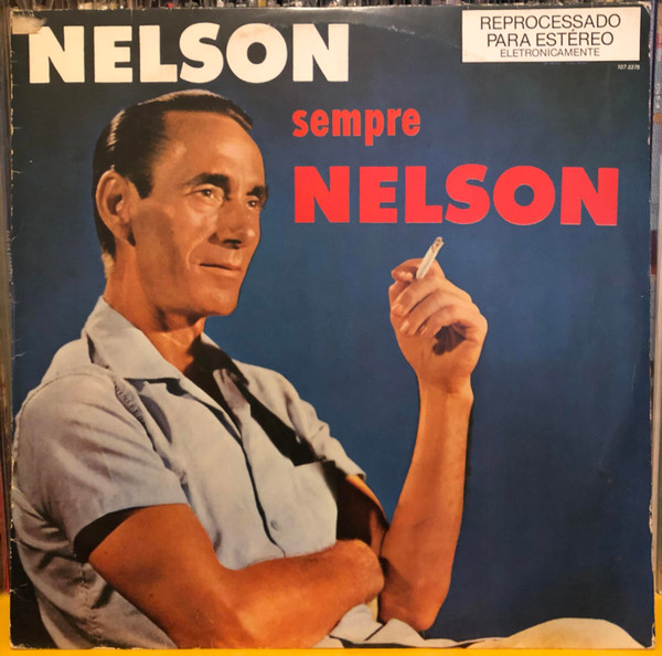 Nelson Gonçalves - Nelson Sempre Nelson