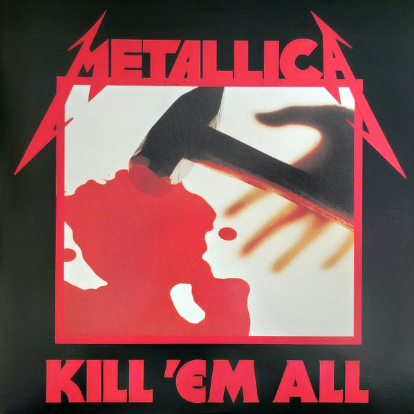 Metallica - Kill 'Em All