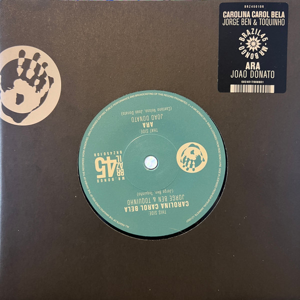 Jorge Ben, Toquinho, João Donato - Carolina Carol Bela / A Rã