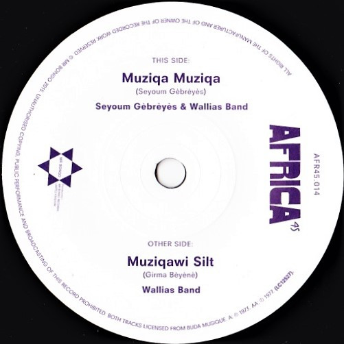 Seyoum Gebreyes, Wallias Band, Wallias Band - Muziqa Muziqa / Muziqawi Silt
