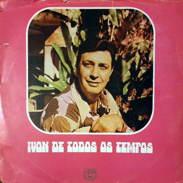 Ivon Curi - Ivon De Todos Os Tempos