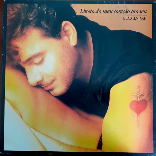 Leo Jaime - Direto Do Meu Coração Pro Seu