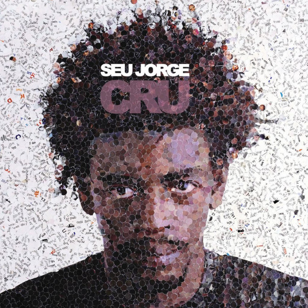Seu Jorge - Cru