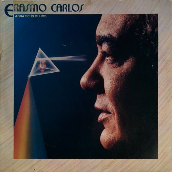 Erasmo Carlos - Abra Seus Olhos