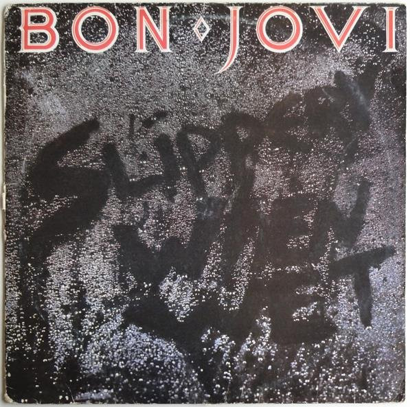 Bon Jovi - Slippery When Wet