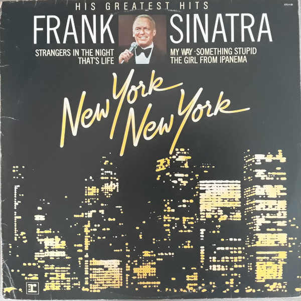 Frank Sinatra - New York New York: His Greatest Hits