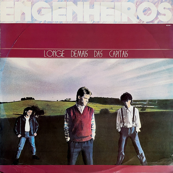 Engenheiros Do Hawaii - Longe Demais Das Capitais