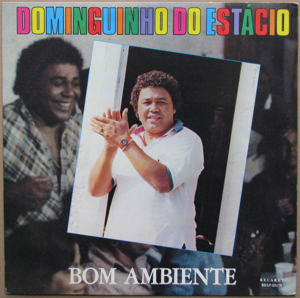 Dominguinhos do Estácio - Bom Ambiente