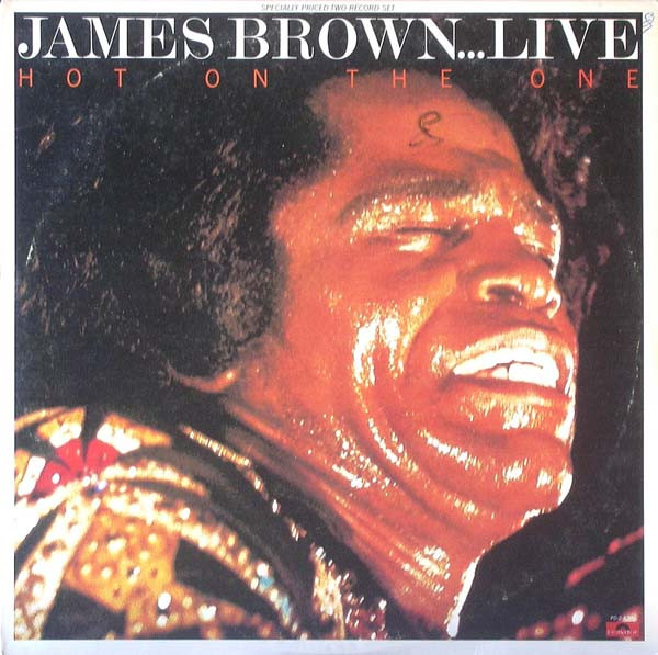 James Brown - ...Live Hot On The One
