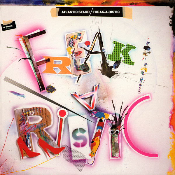 Atlantic Starr - Freak-A-Ristic