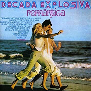 Década Explosiva - Década Explosiva Romântica