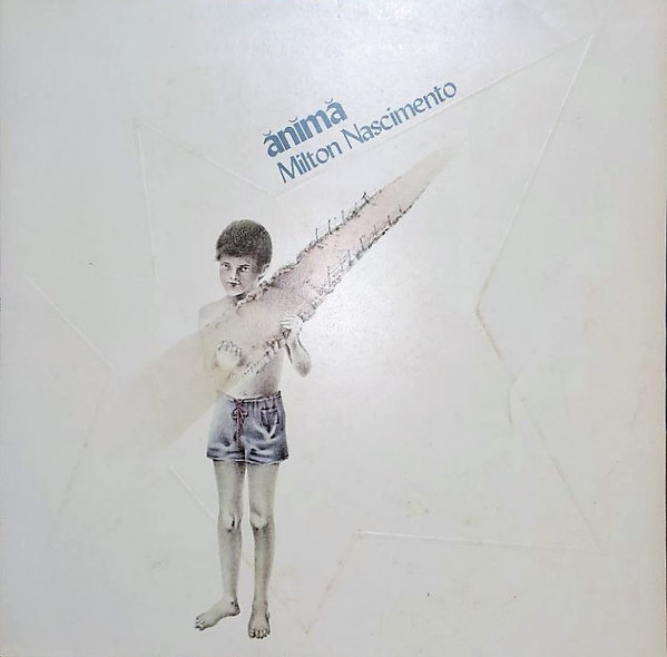 Milton Nascimento - Ănĭmă