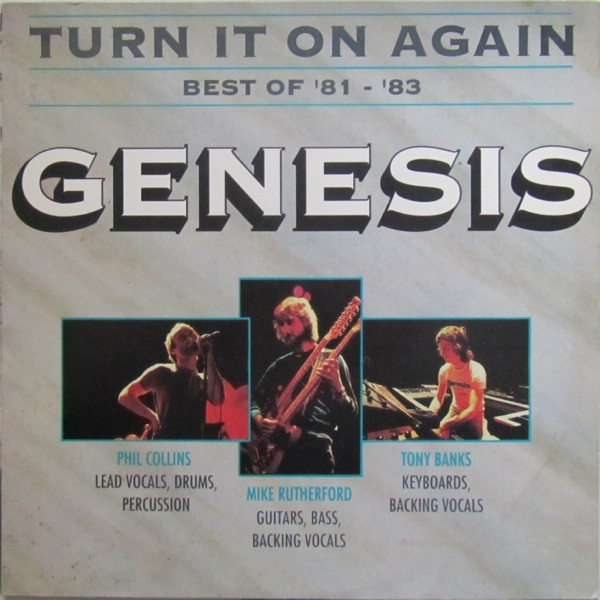 Genesis - Turn It On Again - Best Of 81-83