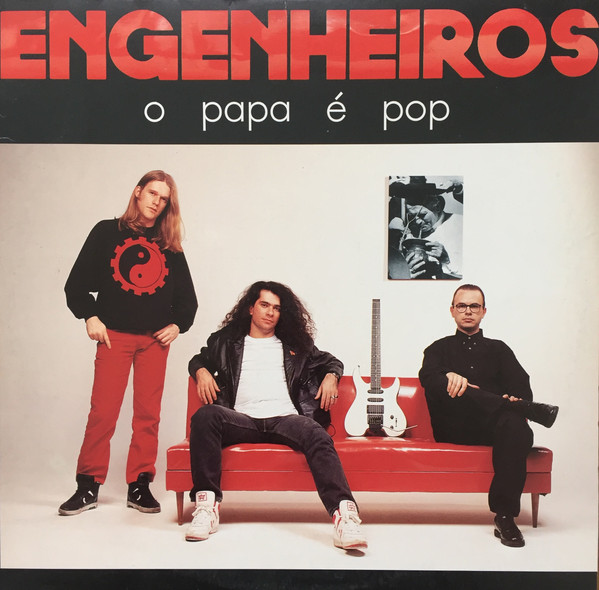 Engenheiros Do Hawaii - O Papa É Pop