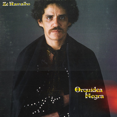 Zé Ramalho - Orquídea Negra