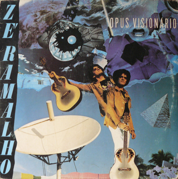 Zé Ramalho - Opus Visionário