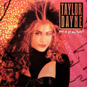Taylor Dayne - Tell It To My Heart