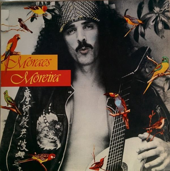 Moraes Moreira - Moraes Moreira