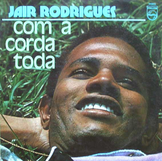 Jair Rodrigues - Com A Corda Toda