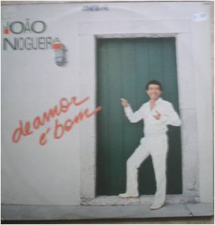 João Nogueira - De Amor É Bom