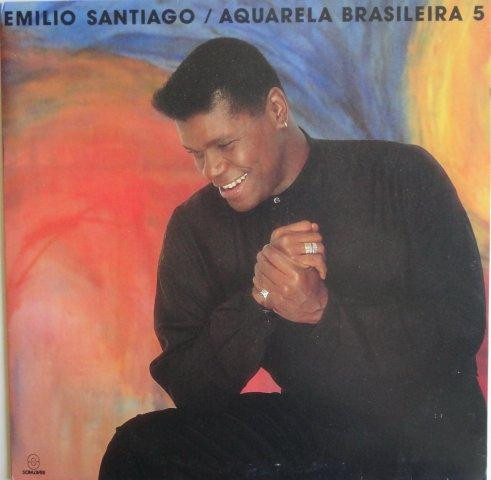 Emilio Santiago - Aquarela Brasileira 5