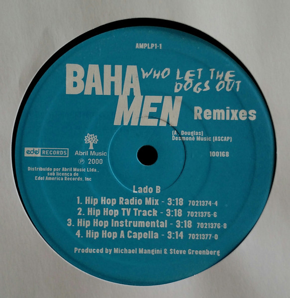 Baha Men - Who Let The Dogs Out - Remixes
