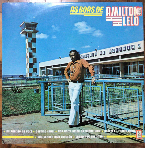 Amilton Lelo - As Boas De Amilton Lelo