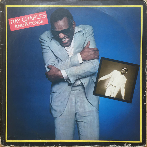 Ray Charles - Love & Peace