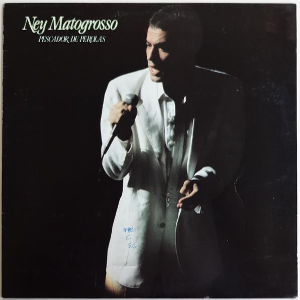 Ney Matogrosso - Pescador De Pérolas