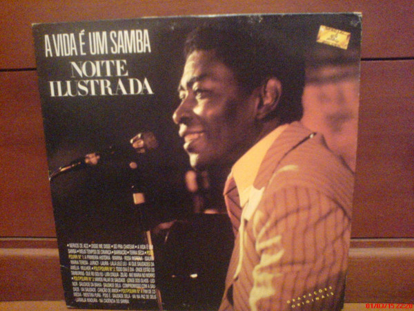 Noite Ilustrada - A Vida é Um Samba