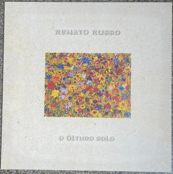 Renato Russo - O Último Solo
