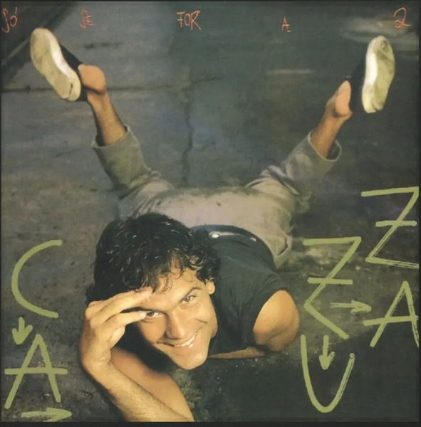 Cazuza - Só Se For A Dois