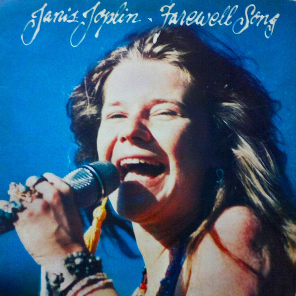 Janis Joplin - Farewell Song