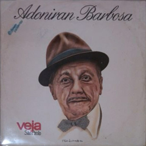 Adoniran Barbosa - Adoniran Barbosa