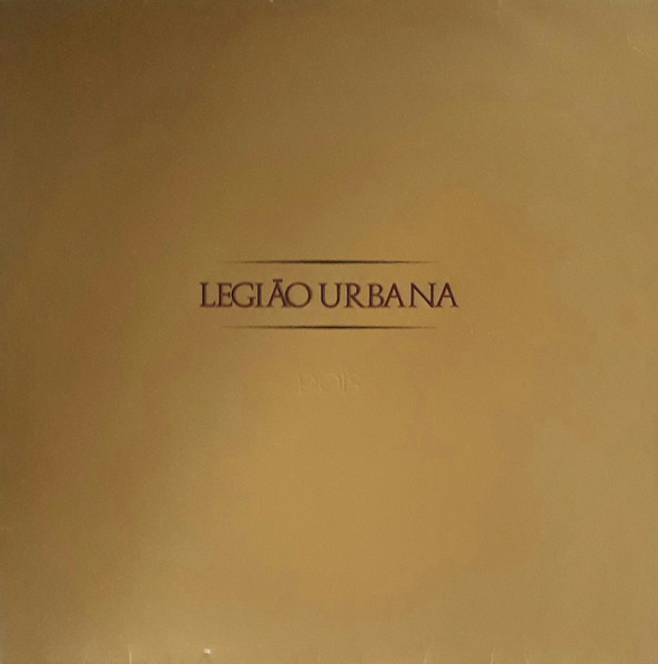 Legião Urbana - Dois