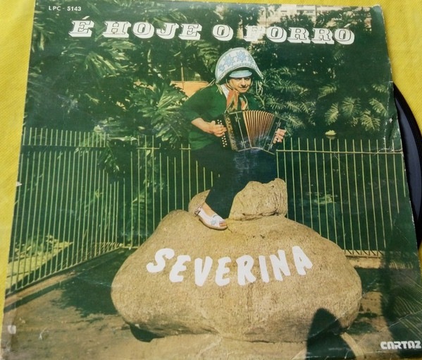 Severina E Sua Gente - É Hoje O Forró